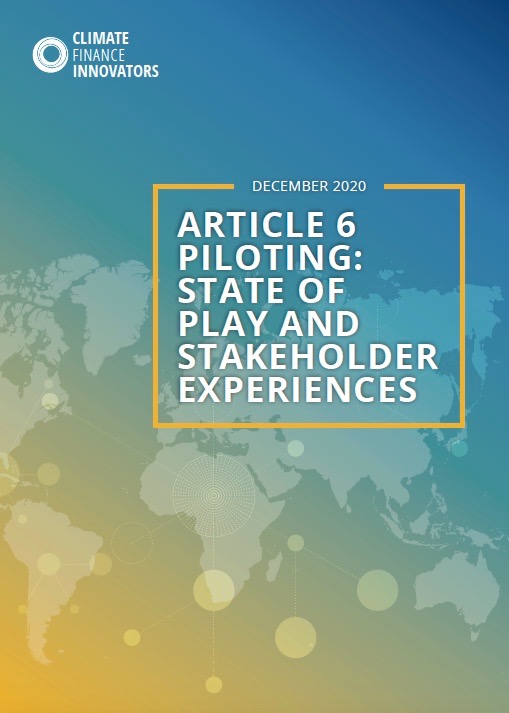 Article 6 Piloting: State of Play and Stakeholder Experiences