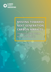 Moving towards next generation carbon markets – Observations from Article 6 pilots