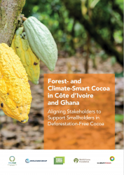 Forest and Climate-Smart Cocoa in Côte d&#039;Ivoire and Ghana: Aligning Stakeholders to Support Smallholders in Deforestation-Free Cocoa